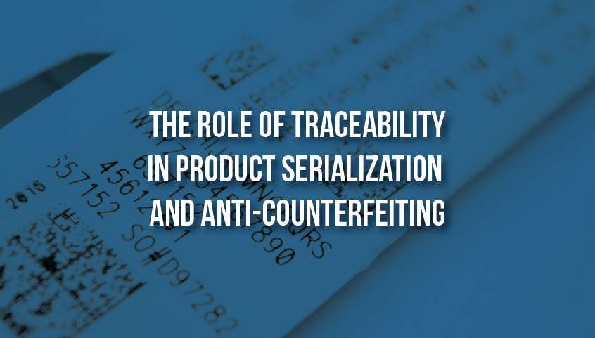 The Role of Traceability in Serialization and Traceability