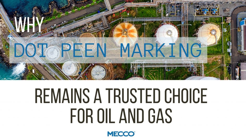 Oil field - Why Dot Peen Marking Remains a Trusted Source for Oil and Gas