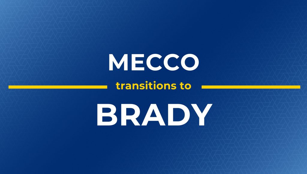 Mecco Ttransitions to Brady